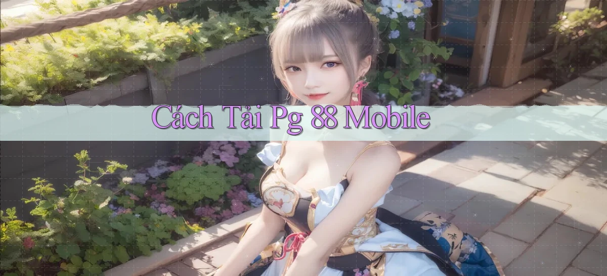 pg 88   App Cập Nhật Chơi Game Cả Ngày