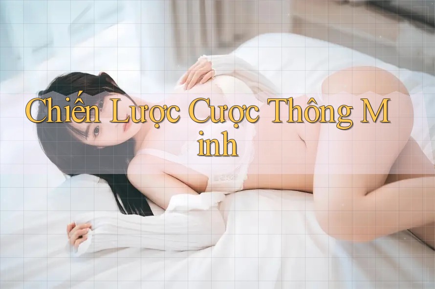 Chiến Lược Cược Thông Minh