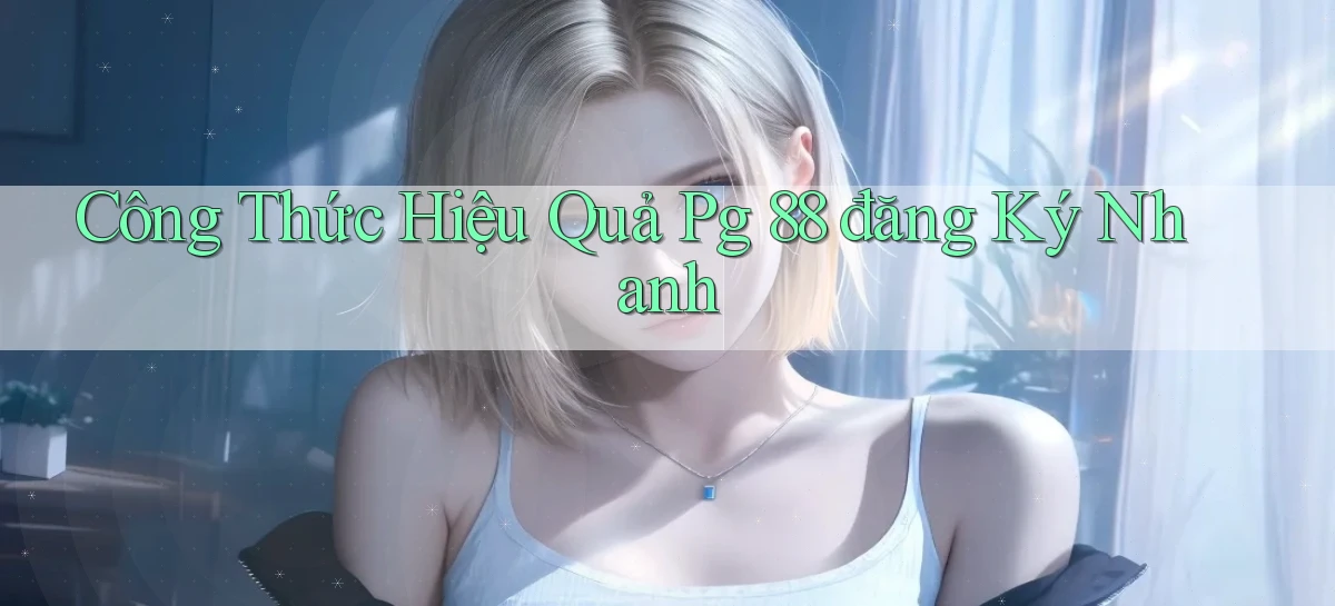 pg 88   App Cập Nhật Chơi Game Cả Ngày