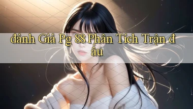 đánh giá pg 88 phân tích trận đấu