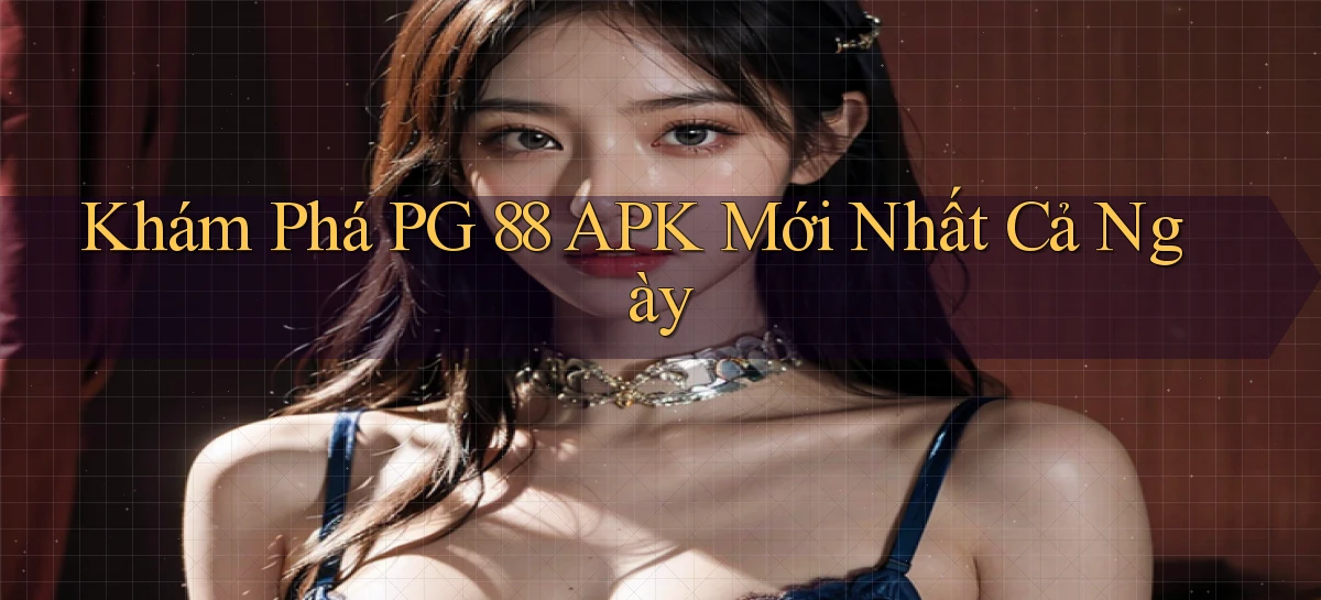pg 88   App Cập Nhật Chơi Game Cả Ngày