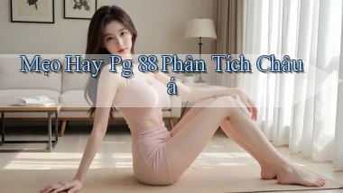 mẹo hay pg 88 phân tích châu á