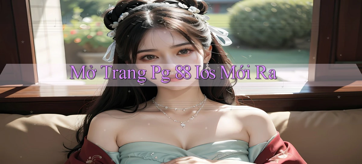 mở trang pg 88 ios mới ra