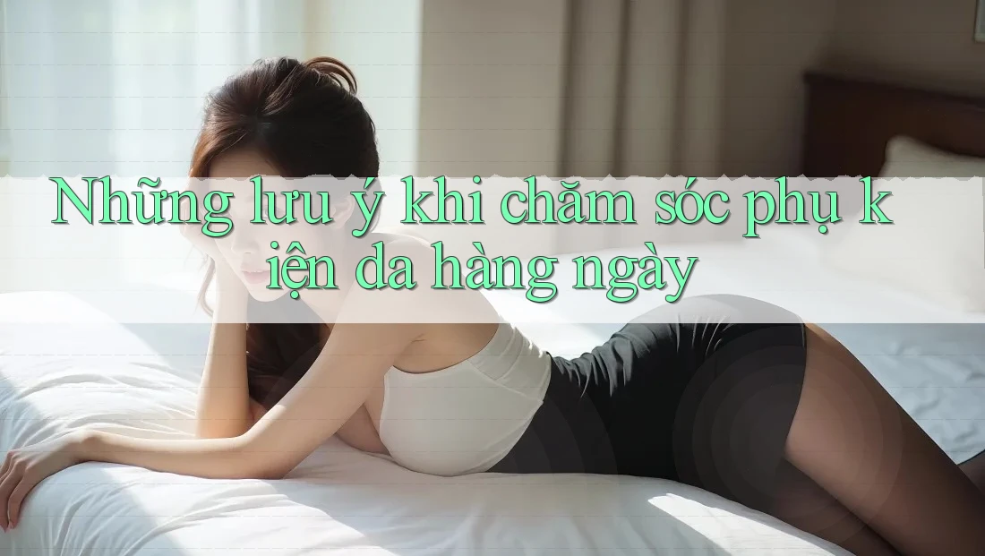 Những lưu ý khi chăm sóc phụ kiện da hàng ngày Những lưu ý khi chăm sóc phụ kiện da hàng ngày