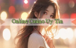 Online Casino uy tín
