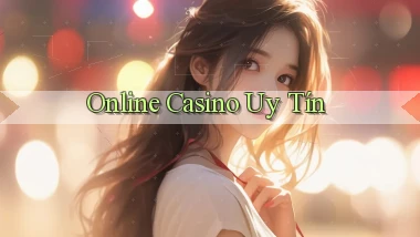 Online Casino uy tín