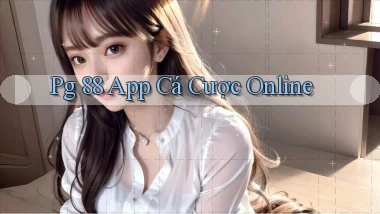 pg 88 app cá cược online