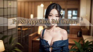 pg 88 app chơi bài online