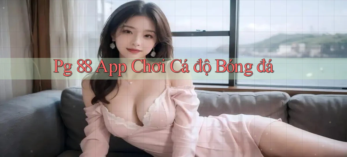 pg 88   App Cập Nhật Chơi Game Cả Ngày