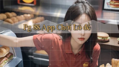 pg 88 app chơi lô đề