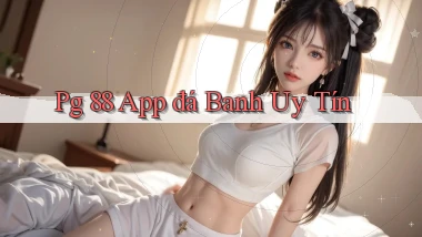 pg 88 app đá banh uy tín