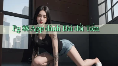 pg 88 app đánh bài đổi tiền
