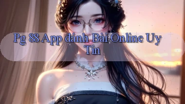 pg 88 app đánh bài online uy tín