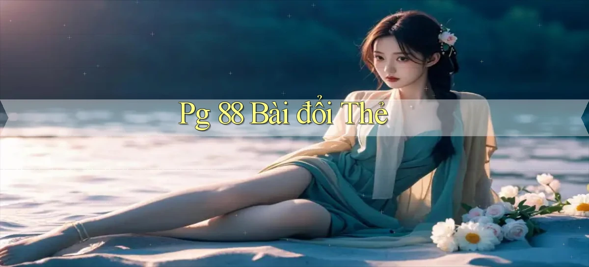 pg 88 bài đổi thẻ