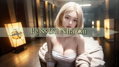 pg 88 bet nhà cái