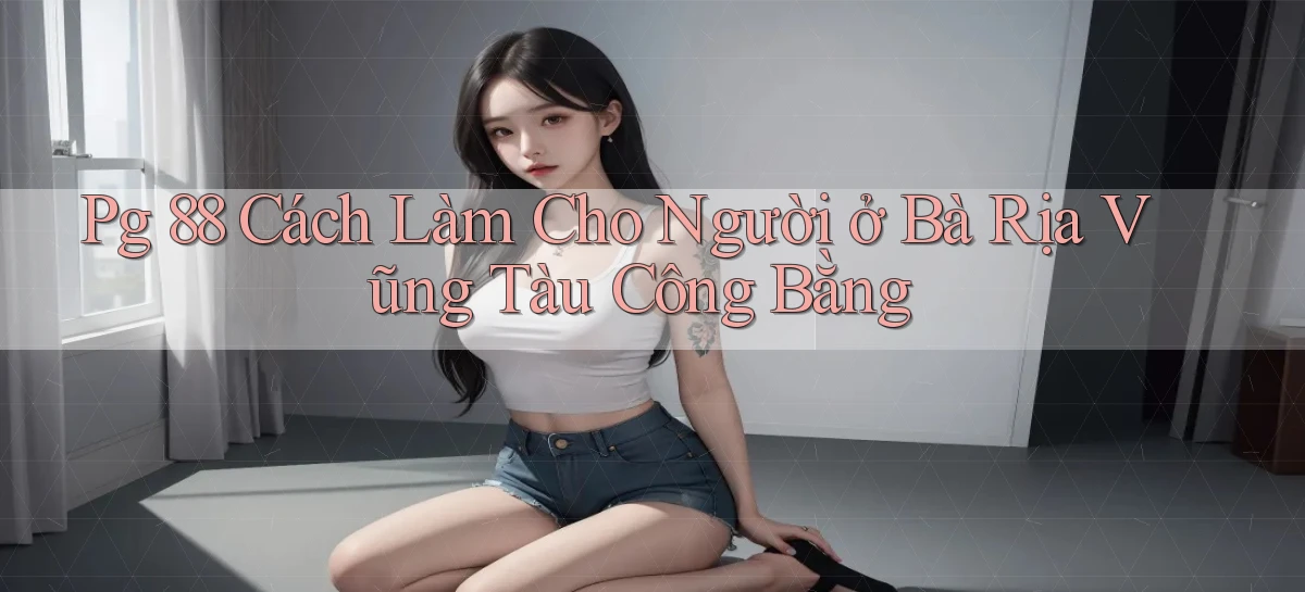 pg 88   App Cập Nhật Chơi Game Cả Ngày