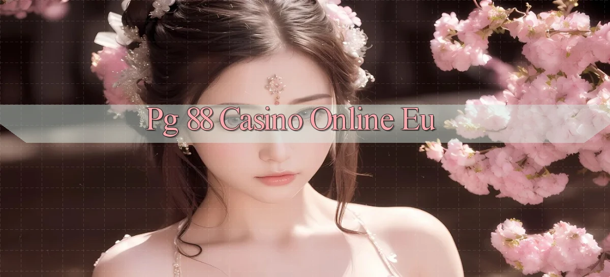 pg 88 casino online eu