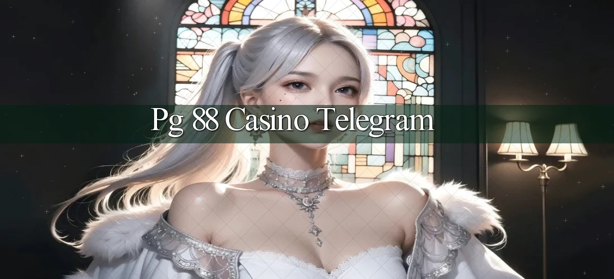 pg 88 casino telegram