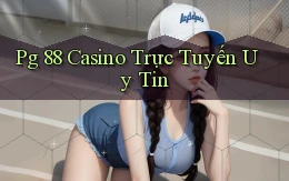 pg 88 casino trực tuyến uy tín