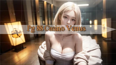 pg 88 casino venus