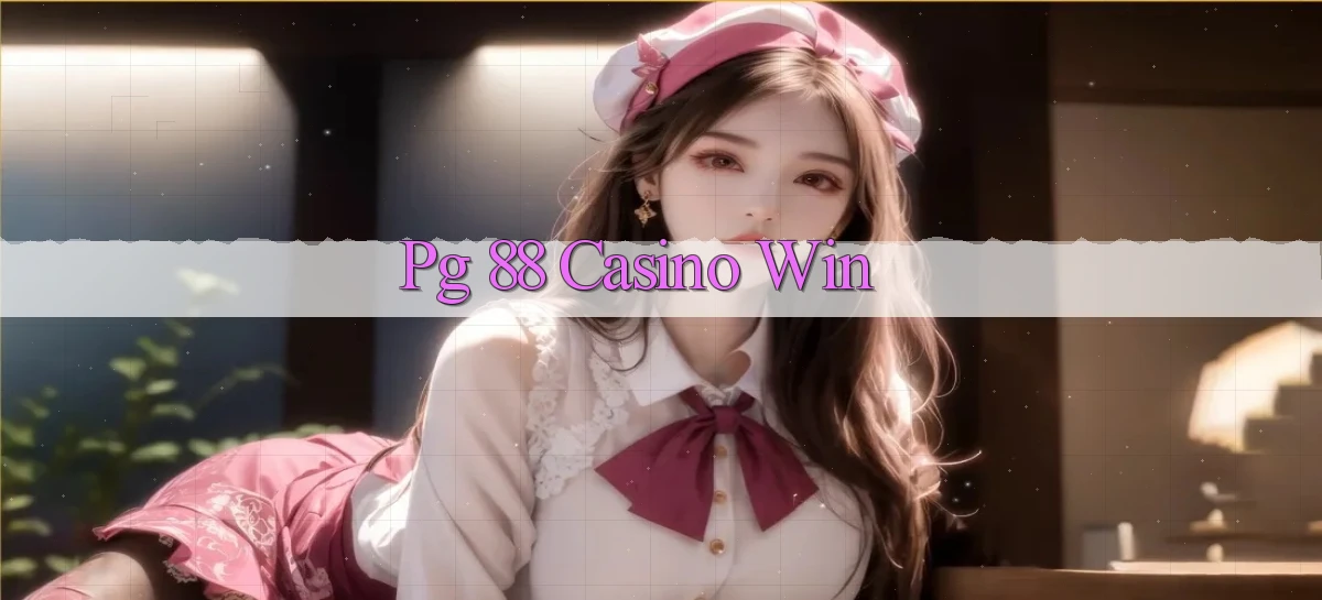 pg 88 casino win