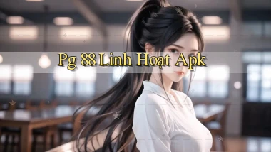 pg 88 linh hoạt apk