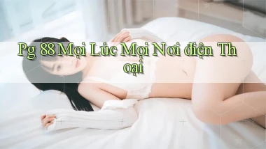 pg 88 mọi lúc mọi nơi điện thoại