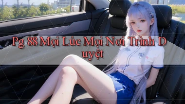 pg 88 mọi lúc mọi nơi trình duyệt