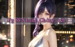 pg 88 nhanh chóng acb