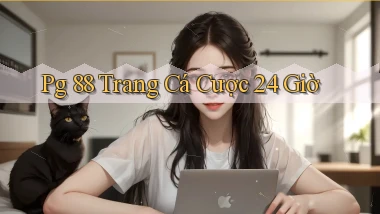 pg 88 trang cá cược 24 giờ