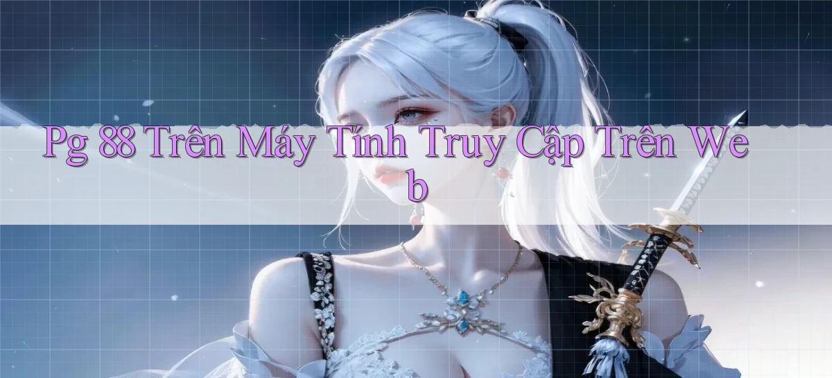 pg 88 trên máy tính truy cập trên web
