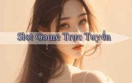 Slot Game trực tuyến