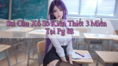 soi cầu xổ số kiến thiết 3 miền tại pg 88