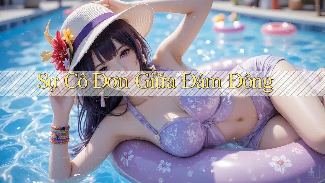 Sự Cô Đơn Giữa Đám Đông