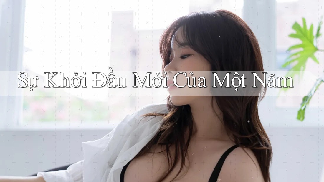 Sự Khởi Đầu Mới Của Một Năm