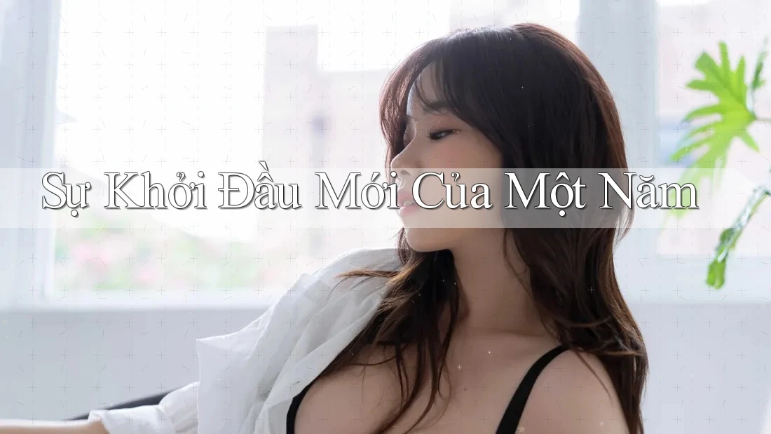 Sự Khởi Đầu Mới Của Một Năm