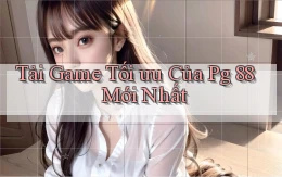 tải game tối ưu của pg 88 mới nhất