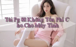 tải pg 88 không tốn phí cho cho máy tính