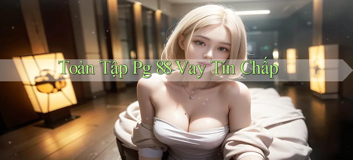 pg 88   App Cập Nhật Chơi Game Cả Ngày