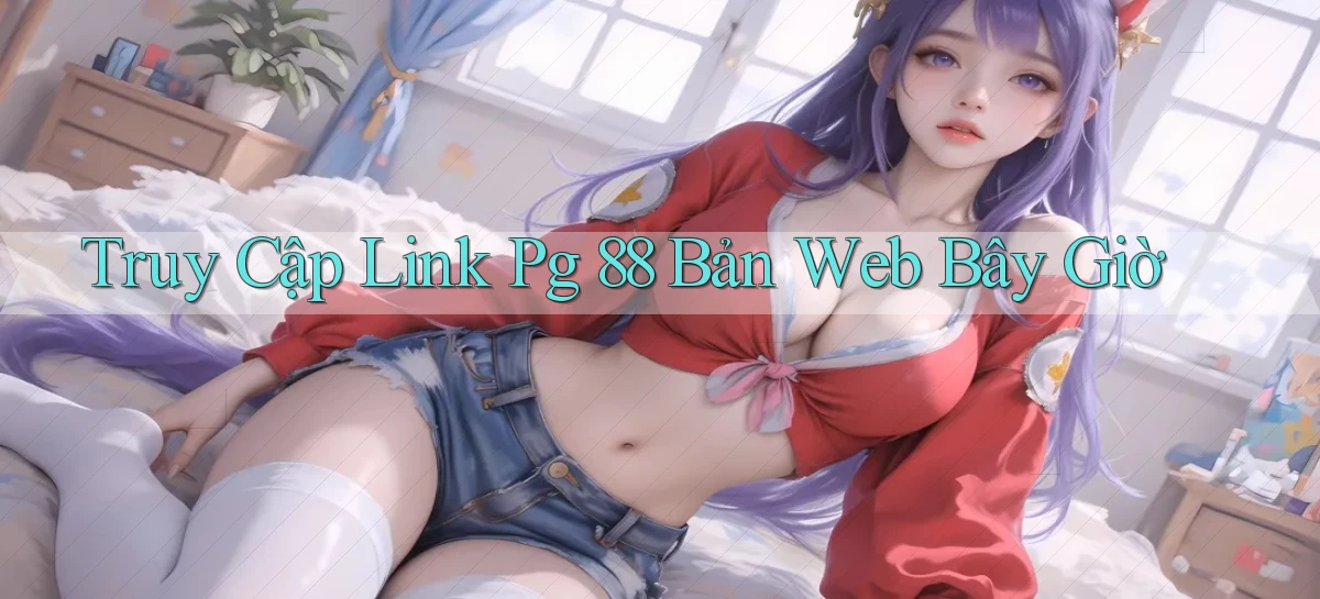 pg 88   App Cập Nhật Chơi Game Cả Ngày