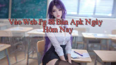 vào web pg 88 bản apk ngày hôm nay